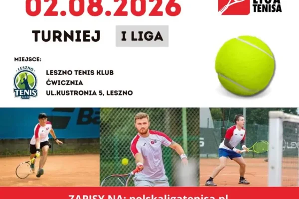 Turniej Polska Liga Tenisa w Lesznie już 2 sierpnia – zapisy trwają