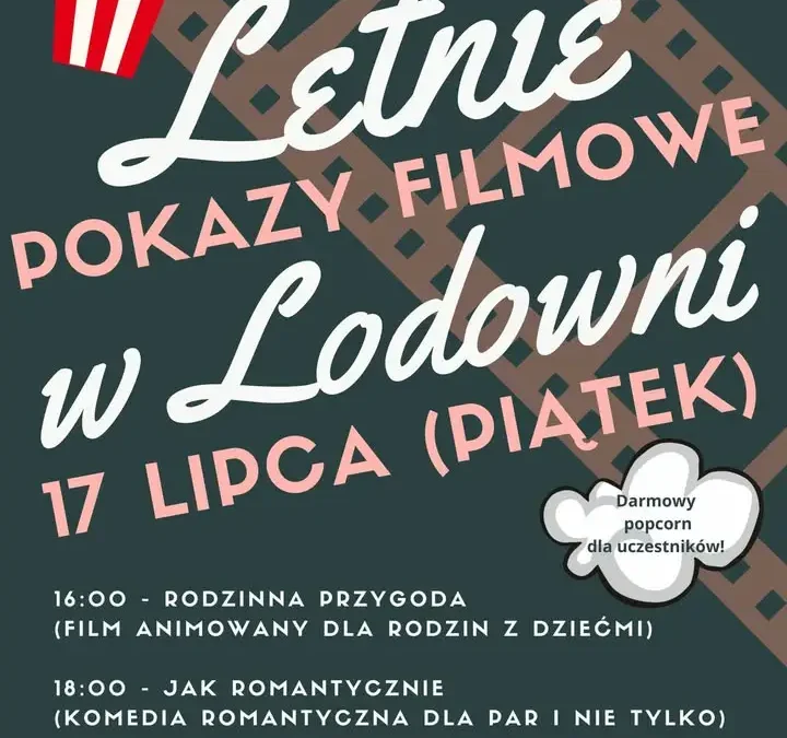Letnie pokazy filmowe w Lodowni – zostały ostatnie bilety!