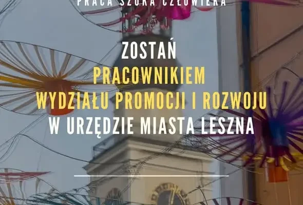 Urząd Miasta Leszna ogłasza nabór na dwa stanowiska