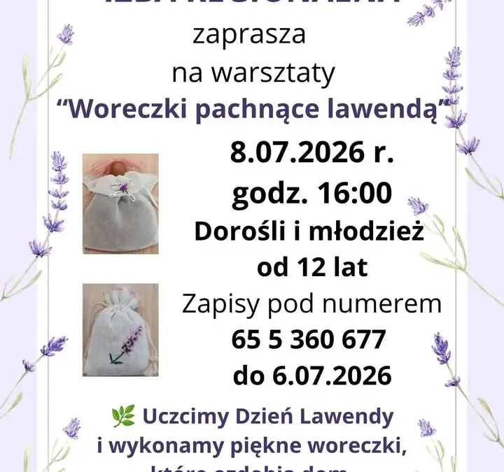 Warsztaty „woreczki pachnące lawendą” w Krzemieniewie – zapraszamy 8 lipca