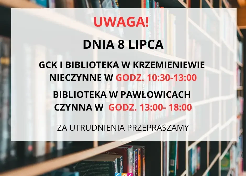 8 lipca GCK i Biblioteka w Krzemieniewie nieczynne – utrudnienia