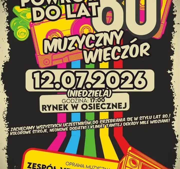 Muzyczna podróż do lat 80. na rynku w Osiecznej