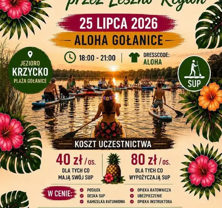 Aloha na SUPie – hawajski wieczór na Jeziorze Krzycko w Gołanicach