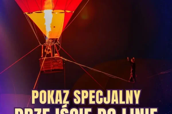 Leszczyńska Noc Balonowa 2026: przejście po linie między balonami w locie
