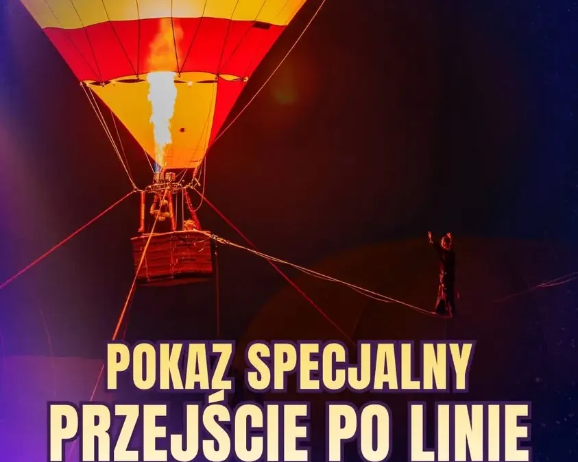 Leszczyńska Noc Balonowa 2026: przejście po linie między balonami w locie