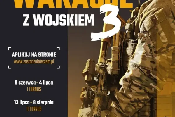 Rusza III turnus „Wakacji z Wojskiem 3” – zapisy trwają