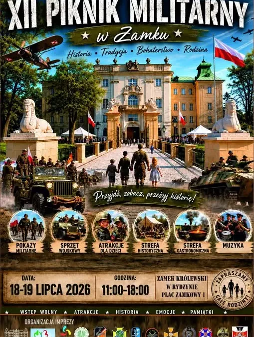 XII Piknik Militarny w Rydzynie – weekend pełen atrakcji na Zamku Królewskim