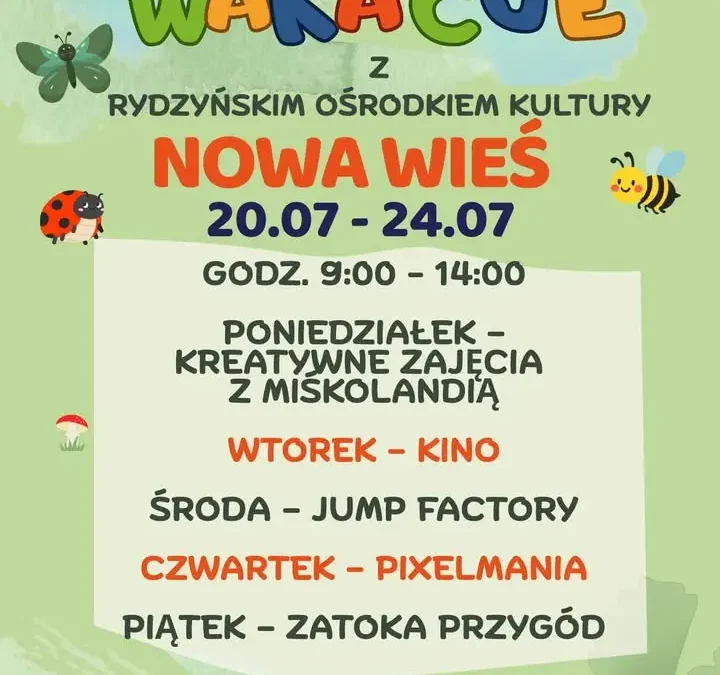 Rusza turnus wakacyjny w Nowej Wsi – kreatywne zajęcia dla dzieci