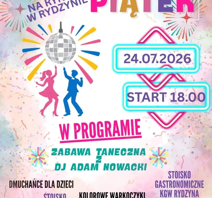 II Taneczny Piątek w Rydzynie – zabawa, atrakcje i dobra energia