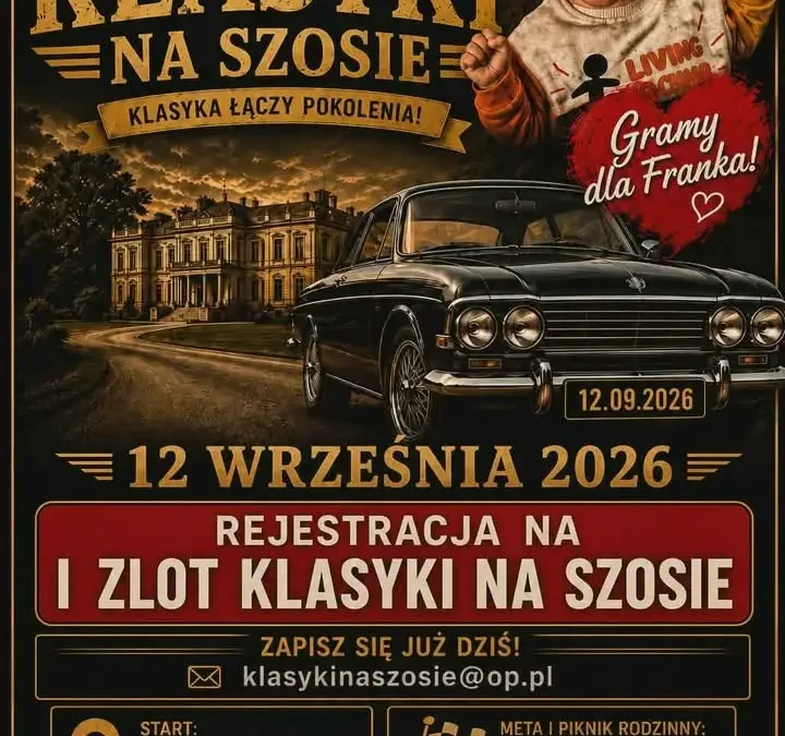 I Zlot Klasyki na Szosie i Piknik Rodzinny we Włoszakowicach i Święciechowie – 12 września 2026