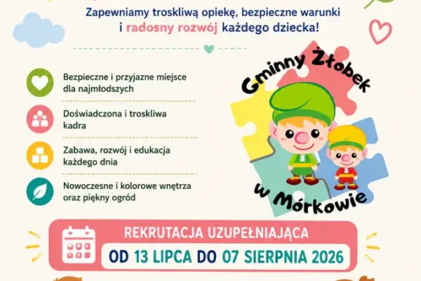 Gminny Żłobek w Mórkowie ogłasza rekrutację uzupełniającą