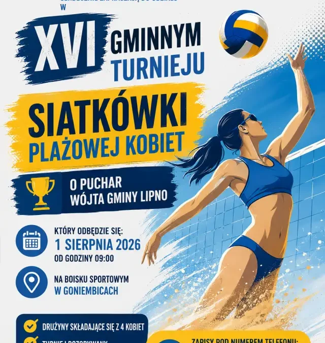 XVII Gminny Turniej Siatkówki Plażowej Kobiet o Puchar Wójta Gminy Lipno – zapraszamy 1 sierpnia
