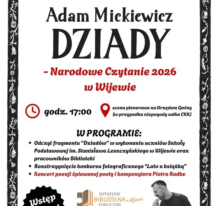 Narodowe Czytanie „Dziadów” w Wijewie – miesiąc do wydarzenia