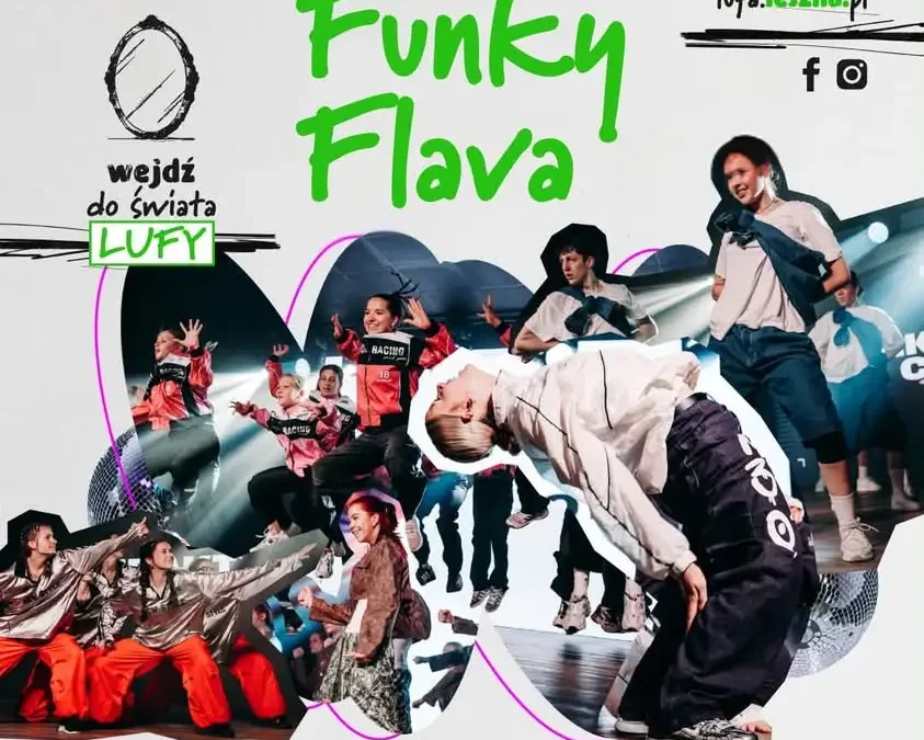 Funky Flava Dance School wystąpi na Rynku w Lesznie podczas LUFA Festiwal