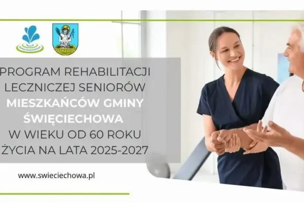 Trwa nabór do programu rehabilitacji dla seniorów 60+ w gminie Święciechowa