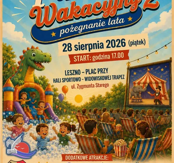 Piknik Wakacyjny 2 w Lesznie – pożegnanie lata z atrakcjami dla całych rodzin
