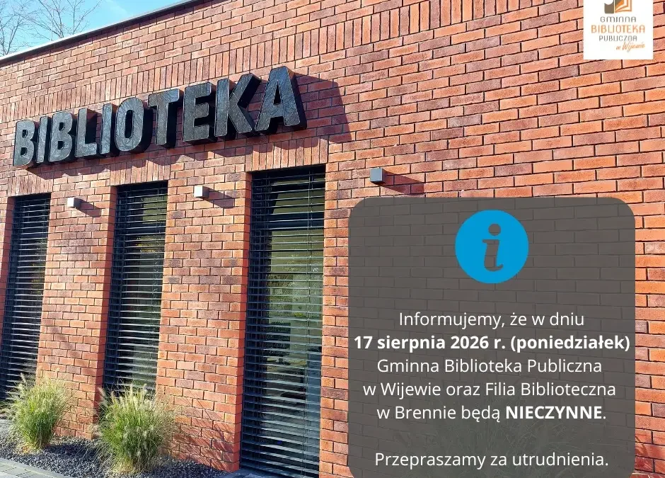 Biblioteka w Wijewie i filia w Brennie nieczynne 17 sierpnia