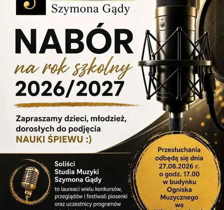 Przesłuchania do Ogniska Muzycznego we Włoszakowicach – zapisy na naukę śpiewu