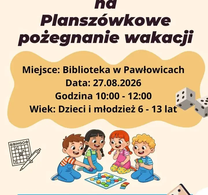 Planszówkowe pożegnanie wakacji w bibliotece w Pawłowicach