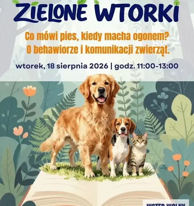 Zielone wtorki w Leszczyńskiej Galerii Książki: Jak zrozumieć psa i kota?