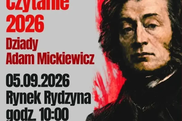 Narodowe Czytanie „Dziadów” w Rydzynie – 5 września na Rynku