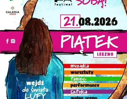 Festiwal LUFA w Lesznie: piątek pełen muzyki, teatru i ulicznej energii
