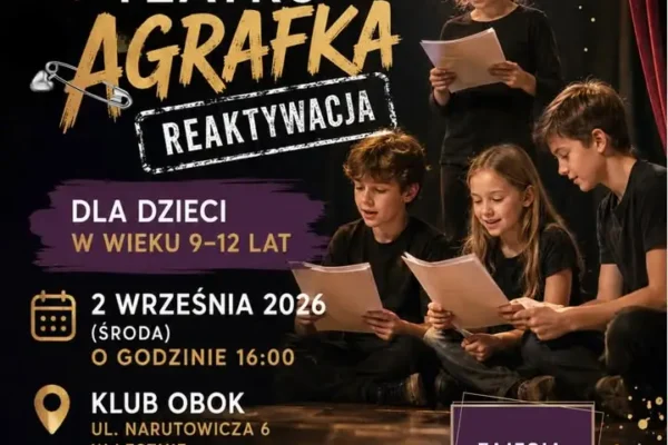 Casting do Teatru Agrafka w Lesznie – 2 września w Klubie OBOK