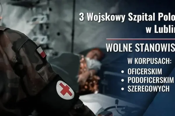 3. Wojskowy Szpital Polowy w Lublinie ogłasza nabór żołnierzy zawodowych