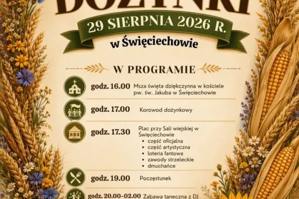 Dożynki w Święciechowie już jutro – program i atrakcje