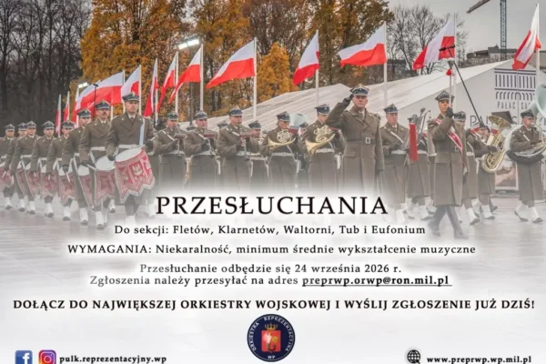 Przesłuchania do Orkiestry Reprezentacyjnej Wojska Polskiego – dołącz do zespołu