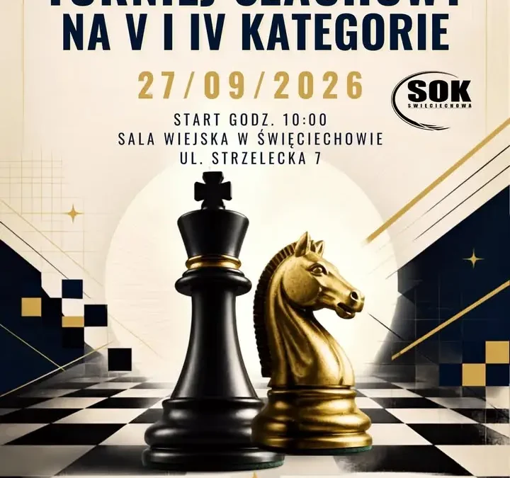Turniej Szachowy dla początkujących w Święciechowie – ostatni moment na zapisy