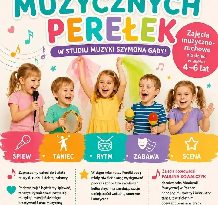Muzyczne Perełki – nowe zajęcia muzyczne dla dzieci w GOK Włoszakowice
