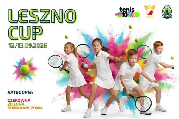 Leszno Cup 2026: Turniej Tenis 10 dla najmłodszych na kortach Leszno Tenis Klub