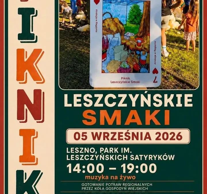Piknik Leszczyńskie Smaki już dziś w Parku im. Leszczyńskich Satyryków