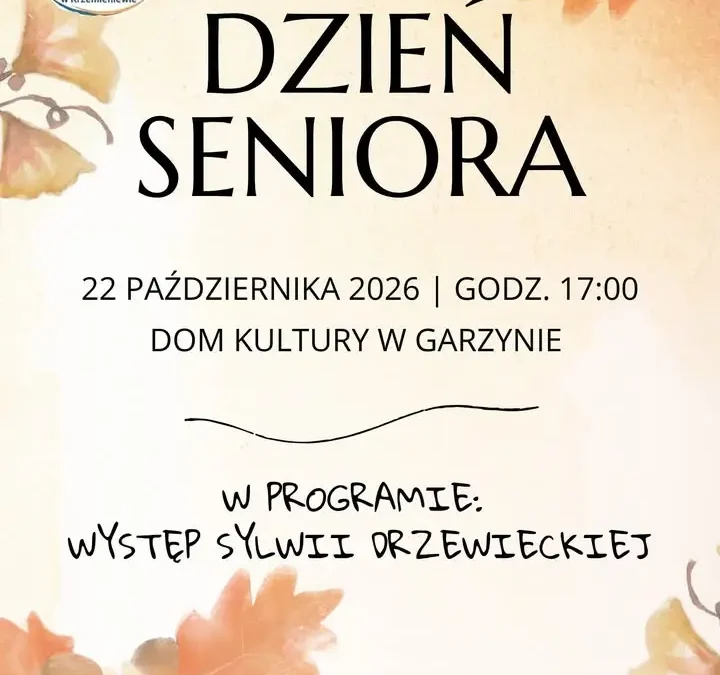 Dzień Seniora w Garzynie – śląskie szlagiery i Sylwia Drzewiecka
