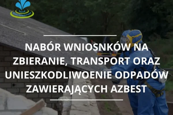 Gmina Święciechowa: do 5 października można składać wnioski na odbiór azbestu