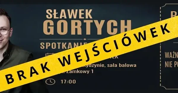 Wejściówki na spotkanie z Sławkiem Gortychiem rozeszły się w kilka dni