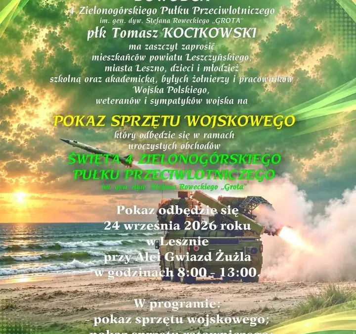 Święto 4 Zielonogórskiego Pułku Przeciwlotniczego – pokaz sprzętu wojskowego w Lesznie