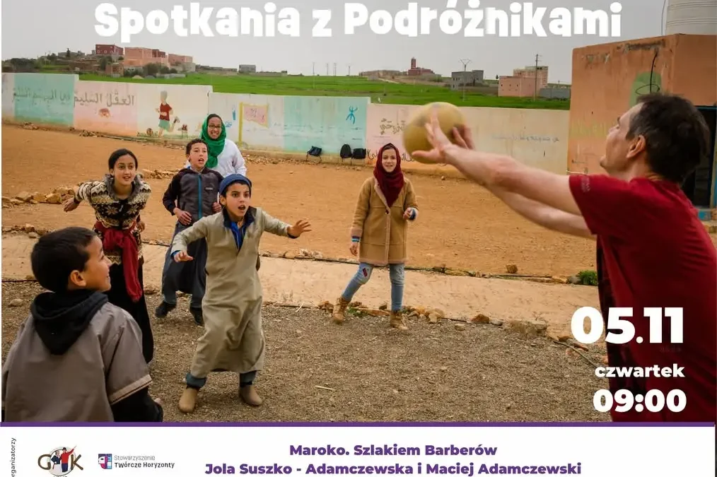 Spotkanie z Podróżnikami w Lipnie: opowieść o Maroku z Jolantą Suszko-Adamczewską i Maciejem Meru Adamczewskim