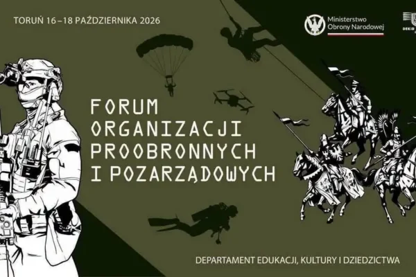 Forum Organizacji Proobronnych 2026 – MON zaprasza do udziału