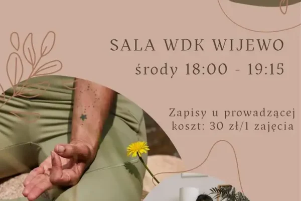 Joga dla dorosłych w Wijewie – zajęcia w każdą środę