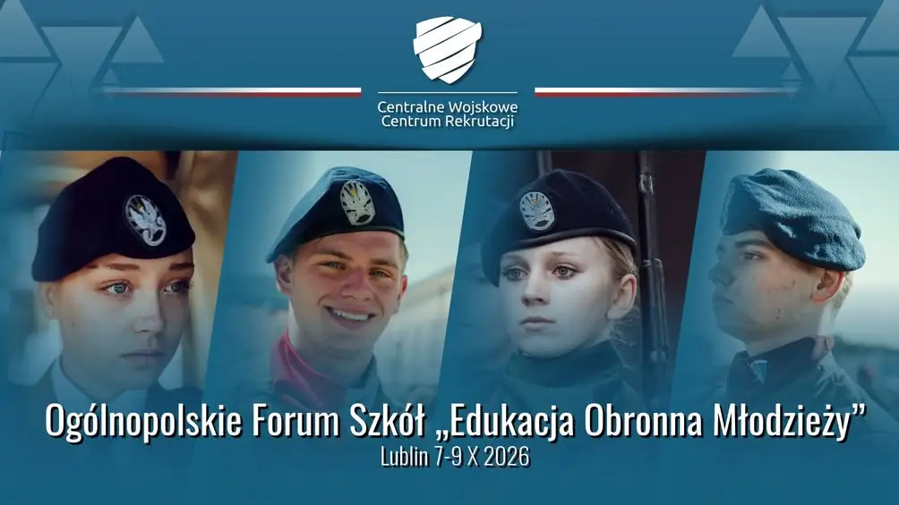 Ogólnopolskie Forum Szkół „Edukacja Obronna Młodzieży – Lublin 2026”