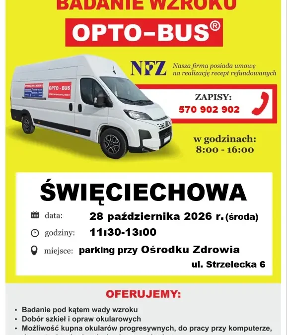 Bezpłatne badanie wzroku w Święciechowie – 28 października przyjedzie OPTO-BUS