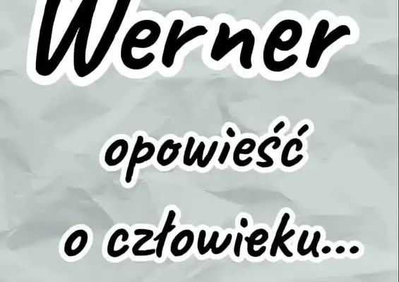 „Nasze Jutro” i biografia Wernera Kenkela – lokalna historia, którą warto poznać