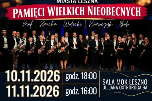 Koncert „Czy mnie jeszcze pamiętasz 2” w Lesznie – hołd dla wielkich nieobecnych