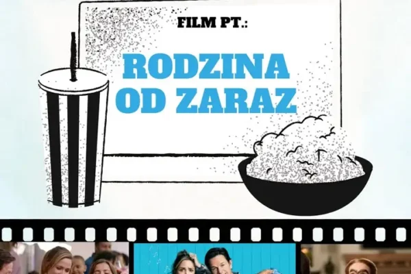 Seans filmowy w Domu Kultury w Garzynie – komedia „Rodzina od zaraz”