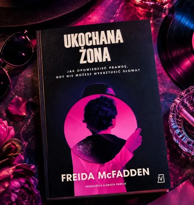 Gminna Biblioteka w Wijewie poleca thriller „Ukochana żona”