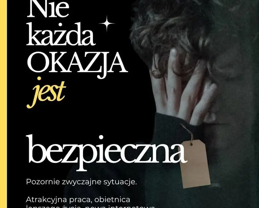 Europejski Dzień Walki z Handlem Ludźmi – zagrożenie, które wygląda jak szansa