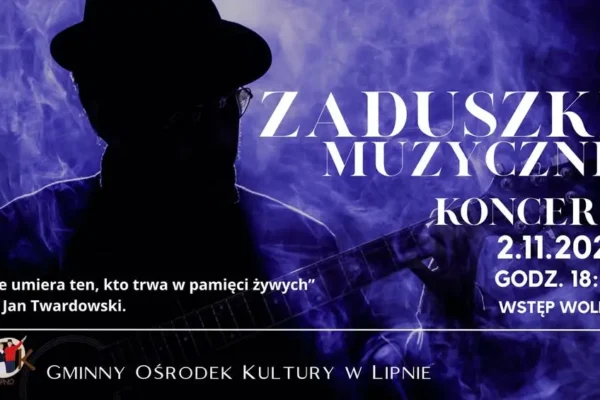 Koncert Zaduszkowy w Lipnie – muzyczna zaduma nad wspomnieniami