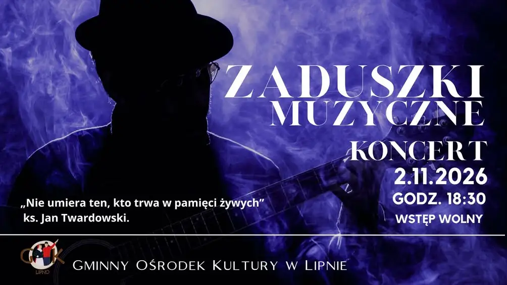 Koncert Zaduszkowy w Lipnie – muzyczna zaduma nad wspomnieniami